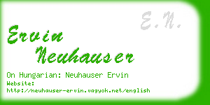 ervin neuhauser business card